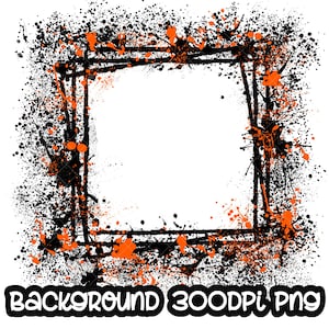 Frame Splatter Orange Black Background | Printable Artwork | Splash Frame | Paint Splatter Background | Sublimation PNG