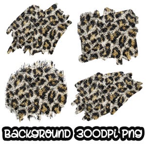May include: Four digital clipart images of leopard print in different shapes. The print is a distressed, textured look with black, brown, and gold tones. The background is white.  The text "BACKGROUND 300DPI PNG" is at the bottom of the image.