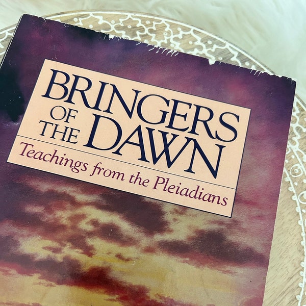 Bringers of the Dawn - Teachings from the Pleiadians by Barbara Marciniak