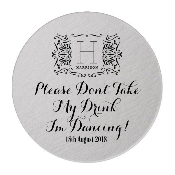 Personalized Please Don't Take My Drink, I'm Dancing Coasters