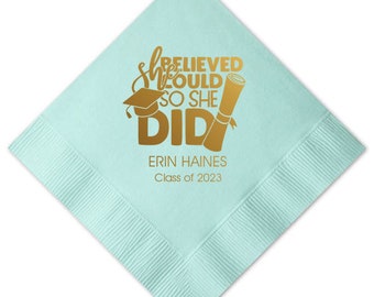 Graduation Napkins, Personalized Napkins, Graduation Party, Custom Napkins, Congrats, Beverage Napkins, She believed she could so she did