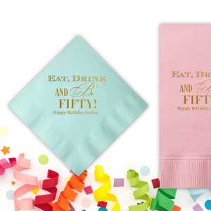 Tovaglioli di Buon Compleanno Tovaglioli per Feste di Compleanno Tovaglioli Personalizzati Tovaglioli da Cocktail Mangia Bevi e Sii 50 Anni Tovaglioli di Carta Tovaglioli Personalizzati