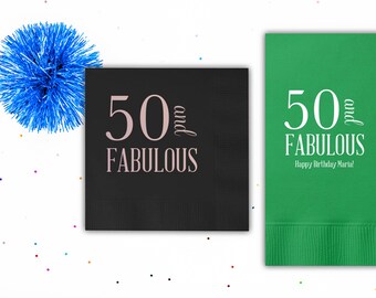 50th Birthday Napkins Personalized Cocktail Napkins 50th Birthday Party Decorations 50 and Fabulous Beverage Napkins Custom Printed Napkins