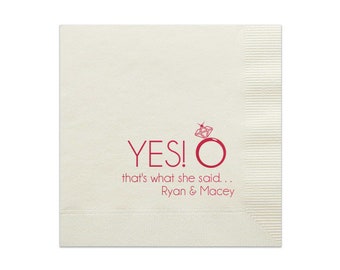 Engagement Party Napkins Yes That's What She Said - Personalized Napkins - Party Napkins - Cocktail Napkins - Bridal Shower Napkins