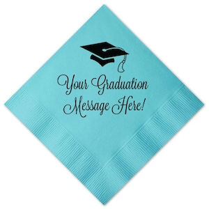 Graduation Napkins, Custom with name, message, colors, class of 2025, Graduation Party, Congrats Grad, Cocktail Napkins, Party Napkins, 221