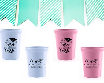 Graduation Stadium Cups, Graduation Party Favors, Graduation 2025, College Grad Party, The Tassel was worth the Hassle