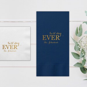 Custom Best Day Ever Wedding Reception Cocktail Napkins, Personalized Cake Table Napkins, Printed Cocktail Hour Beverage Napkin, Party Decor