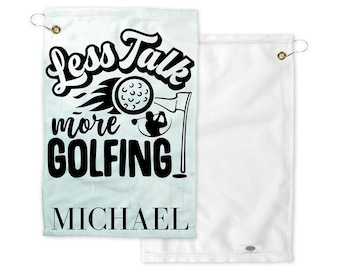 Less Talk More Golfing Towel Father's Day Gift Fathers Day Golf Gift Fathers Day Grandpa Gift Grandfather Gift Papa Gift Golf Gift Golf