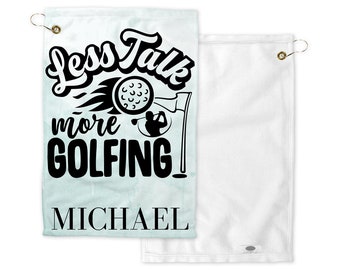 Less Talk More Golfing Towel Father's Day Gift Fathers Day Golf Gift Fathers Day Grandpa Gift Grandfather Gift Papa Gift Golf Gift Golf