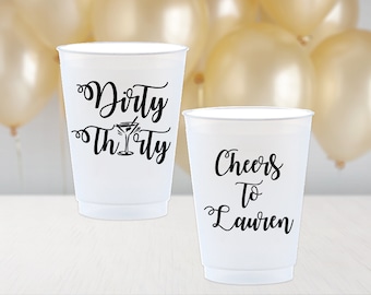 Customizable Birthday Party Cups, Personalized Shatterproof Plastic Cups, 30th Birthday, Dirty Thirty Birthday, Eat Drink and be Thirty