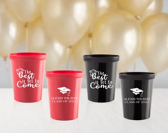 Graduation Party Cups, Graduation Favors, Graduation Party Ideas, Graduation Party Decorations, Class of 2024 Cups, The Best is Yet To Come