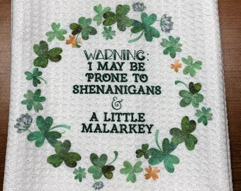 Dish Towel, Tea Towel, Irish St. Patrick Theme Printed Dish Towel, Kitchen Hand Towel, Dish Cloth, Prone to Shenanigans and Malarkey