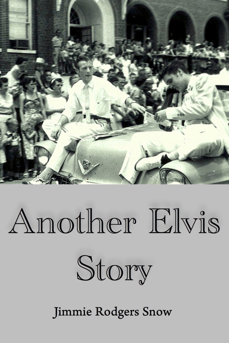 Another Elvis Story a new book by Jimmie Rodgers Snow son of Etsy