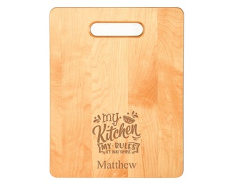 Laser Engraved My Kitchen My Rules Cutting Board (Rectangle or Paddle Shaped Options)