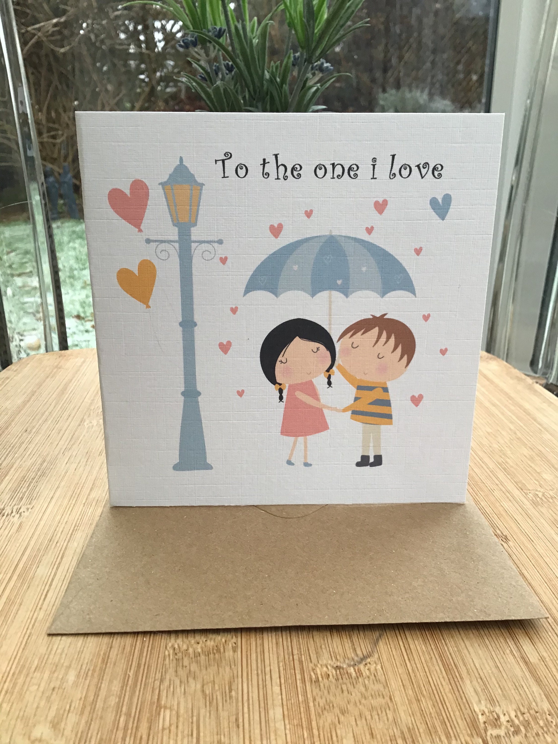 To The One I Love Card