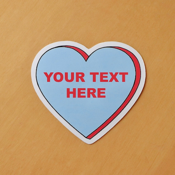 Custom Candy Heart Vinyl Valentine's Day Sticker Pink/Blue Customizable