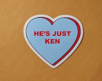 He's Just Ken Candy Heart Vinyl Sticker Pink/Blue Barbie