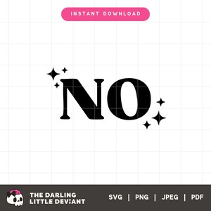 No SVG | Serotonin Svg Png | Sarcastic Cut Files | Digital Download | Free commercial use