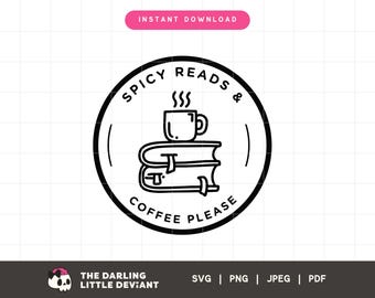 Lectures épicées et café s'il vous plaît SVG | Svg livres livresques | Reader Couper des fichiers | Téléchargement numérique | Utilisation commerciale gratuite