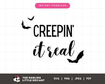Creepin It Real SVG | Png Svg drôle | Fichiers découpés Halloween | Téléchargement numérique | Utilisation commerciale gratuite