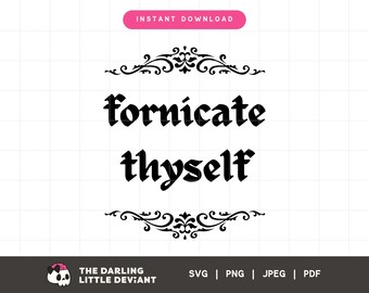 Forniquez-vous SVG | Png Svg drôle | Fichiers Snarky Cut | Téléchargement numérique | Utilisation commerciale gratuite