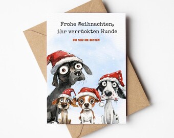 Lustige Weihnachtskarte für dein Team, Kollegen oder Freubde  – Frohe Weihnachten ihr verrückten Hunde