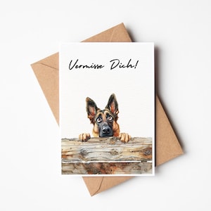Postkarte mit Schäferhund Ich Vermisse dich  DIN A6 Aquarellpapier  Grußkarte Wiedersehen