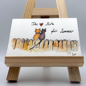 Du und Ich  - für Immer| Handgemalte Postkarte| Mottokarte| Karte mit Spruch| DIN A 6 | Katzenfreunde | Original Aquarell umweltfreundlich