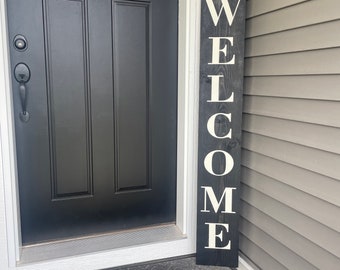 Welcome Sign, Rustic Wood Welcome Sign, Front Door Welcome Sign, Welcome Leaner, Vertical Welcome Sign, Welcome Sign Porch, Front Porch Lean