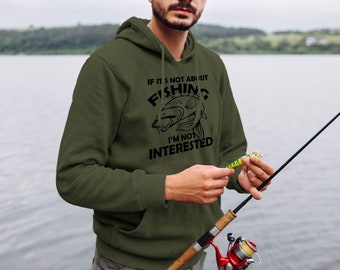 Gift for Fisherman, Men's If It's Not About Fishing Hoodie, Angling Fisherman Hoodie, Funny, gift for fisherman