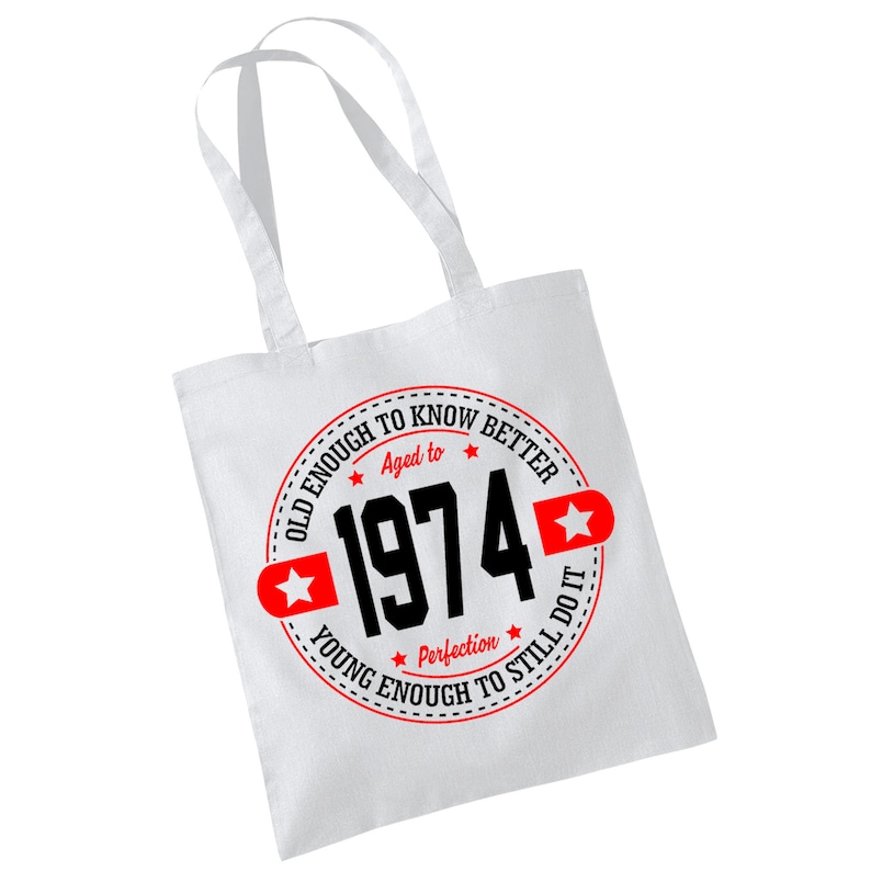 Birth Year Tote Bag In A Variety Of Colours For Her 50th Birthday Vintage Funny 1974 Gift White