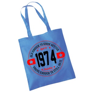 Birth Year Tote Bag In A Variety Of Colours For Her 50th Birthday Vintage Funny 1974 Gift Blue