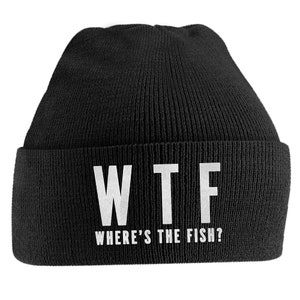 WTF Fisherman Beanie - Funny Fishing Gifts For Him Fisherman Hat Cap Presents for Fishing Friend Son Brother Dad - Where&#39;s The Fish