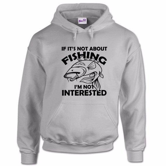 Gift for Fisherman, Men's If It's Not About Fishing Hoodie, Angling  Fisherman Hoodie, Funny, Gift for Fisherman -  Canada