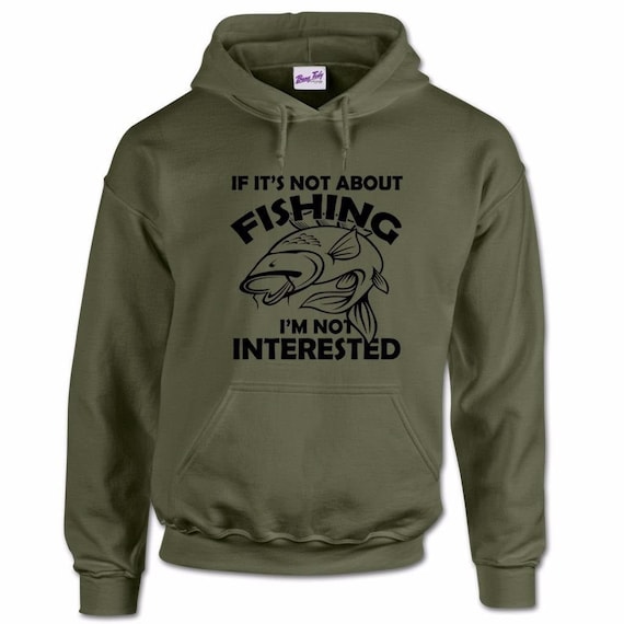 Gift for Fisherman, Men's If It's Not About Fishing Hoodie