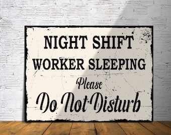 Do Not Disturb Sign - Metal Wall Signs Tin Plaques - Home Bedroom Lounge Dining  Work Office Gifts - Night Shift Worked Sleeping Please