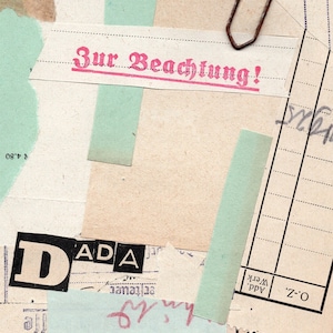 Collage Dada su carta - ''Zur Beachtung! Dada'' Dadaismo Modernismo dadaista Modernista d'avanguardia