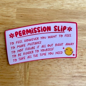 Sticker santé mentale - Autorisation de ressentir ce que vous ressentez LIVRAISON GRATUITE