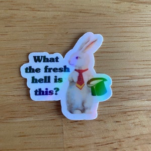 Vintage Style Sticker &quot; What the Fresh Hell is This?&quot;-FREE SHIPPING