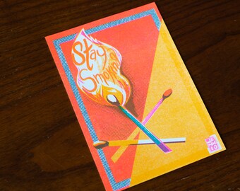 Stay smoking matches Original RISO Print |  Wall Art risograph Print