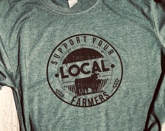 Support Your Local Farmers Unisex Graphic T-Shirt