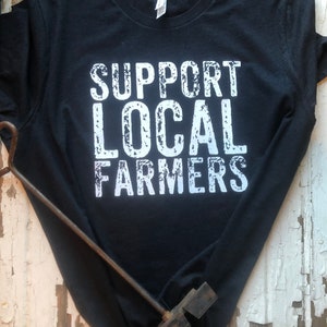 Support Local Farmers Unisex Graphic Tee