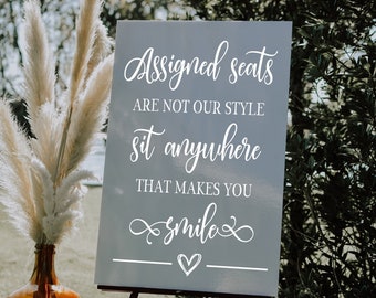 no assigned seating wedding sign Wedding Reception Decor | Seating Sign | Assigned Seats Are Not Our Style Sit Anywhere That Makes You Smile | DIY Chalkboard Decal