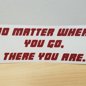 Buckaroo Banzai Vinyl Sticker / Vinyl Decal / Banzai Quotes / Laptop Decal / Water Bottle Sticker / Car Decal