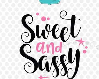 Free Free 246 Sweet Sassy And Six Svg Free SVG PNG EPS DXF File