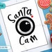 santa cam svg, christmas svg, santa cam, santa camera svg, santa svg, svg, santa cam cut file, merry christmas svg, santa cam dxf. cr14
