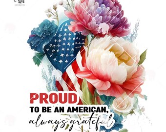 Proud to be American PNG clipart, 12x12 inches 300 DPI, 4th of July png clipart, american flag clipart, independence day PNG, sublimation h2