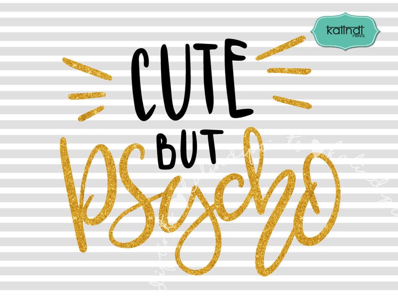 Download Cute but psycho SVG hand-lettered fashion and beauty sassy ...