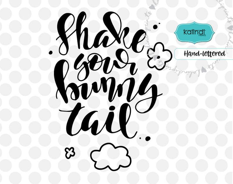 Download Shake your bunny tail svg easter svg hand-lettered svg | Etsy