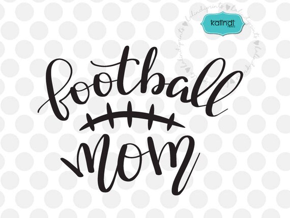 Download Football Mom Shirt Svg Mom Svg Sports Svg Football Cut Etsy